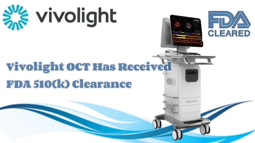 Vivolight Medical obtient l'autorisation 510(k) de la FDA pour son système OCT, accélérant ainsi son expansion mondiale.